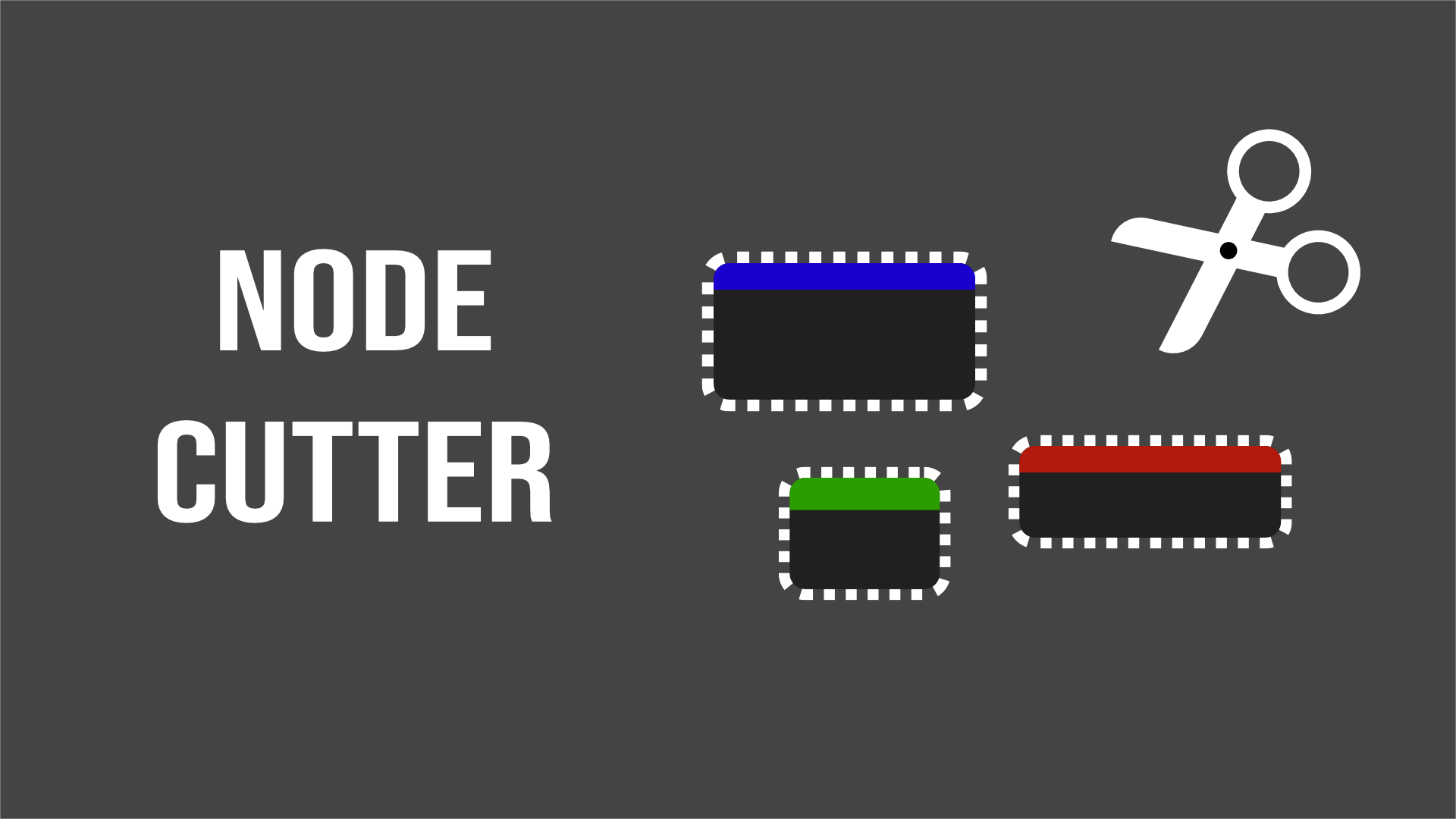 Node Cutter